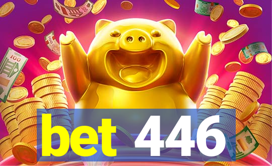 bet 446