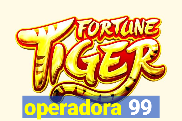 operadora 99