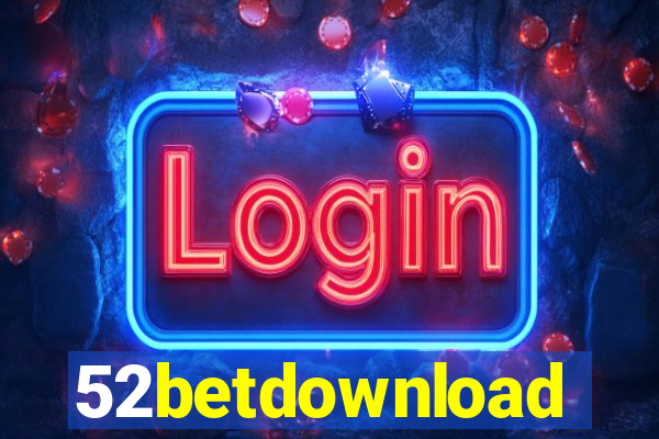 52betdownload