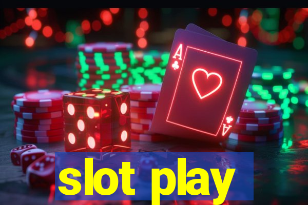 slot play