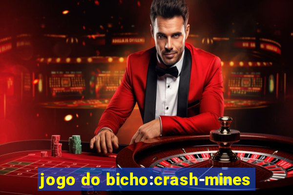 jogo do bicho:crash-mines