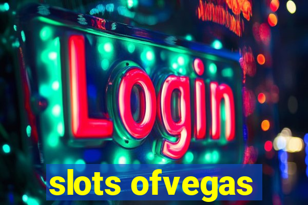 slots ofvegas