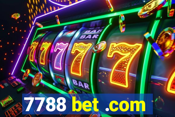 7788 bet .com