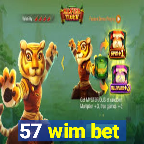 57 wim bet