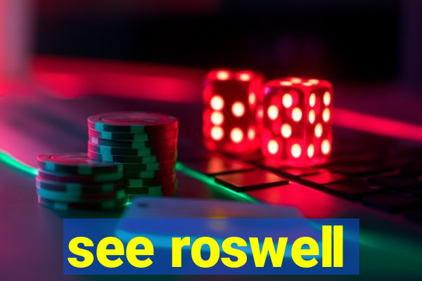 see roswell