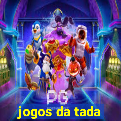 jogos da tada