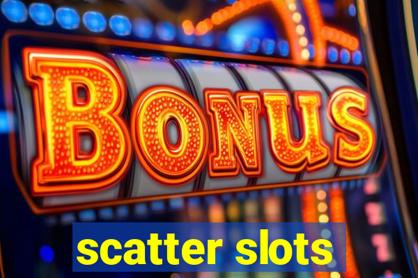 scatter slots