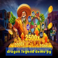 dragon legend demo pg