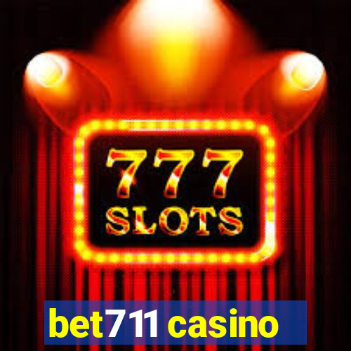 bet711 casino