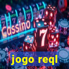 jogo reql