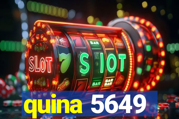 quina 5649