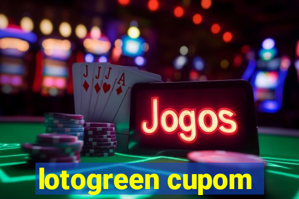 lotogreen cupom