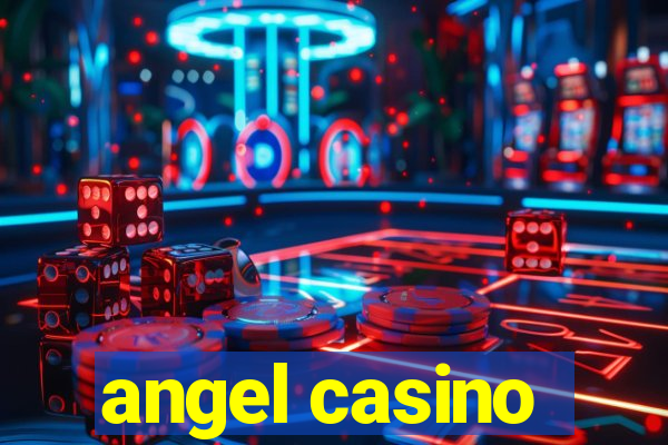 angel casino