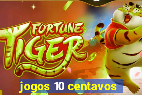 jogos 10 centavos