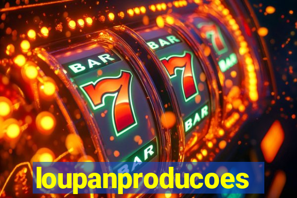 loupanproducoes