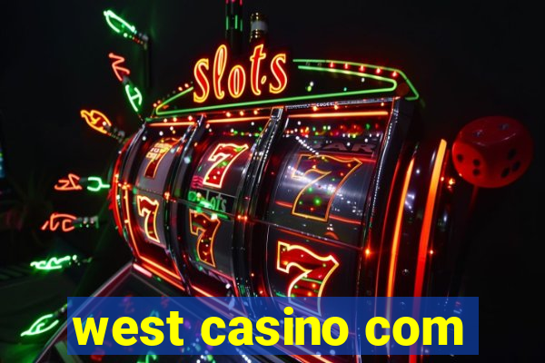 west casino com