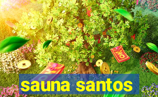 sauna santos