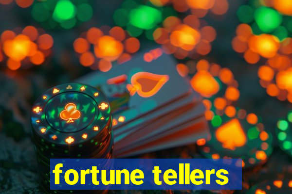 fortune tellers