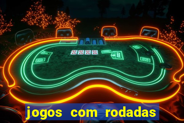 jogos com rodadas grátis sem depósito