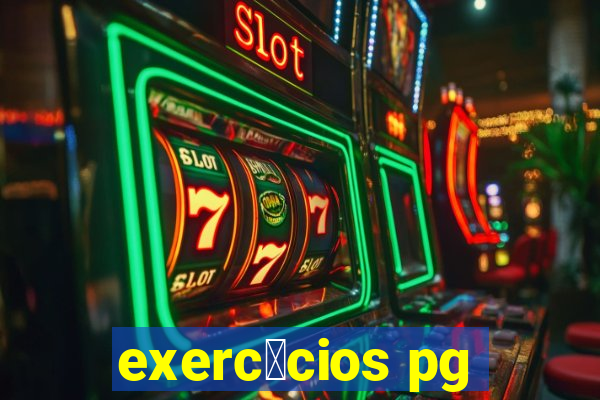 exerc铆cios pg