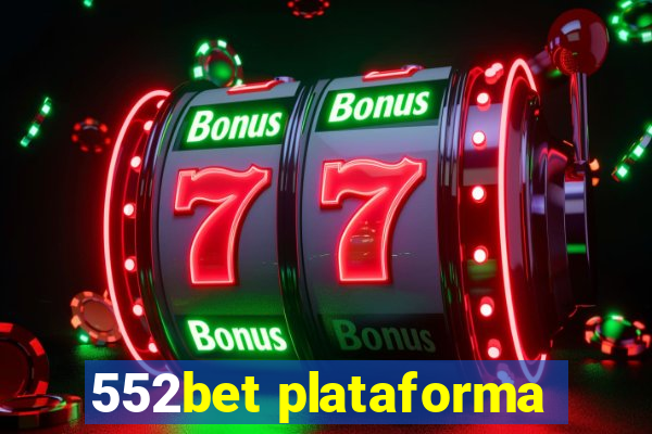 552bet plataforma