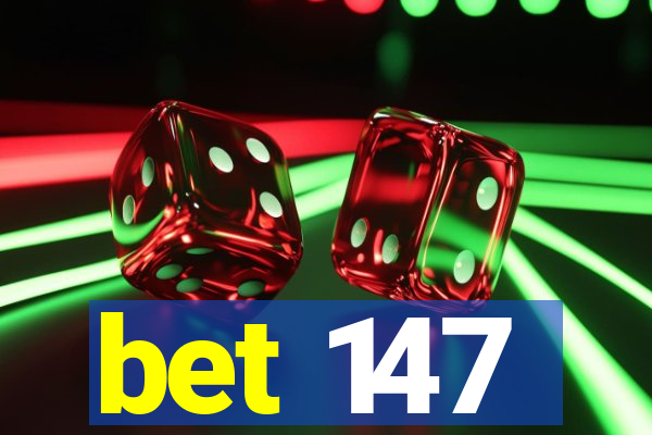 bet 147