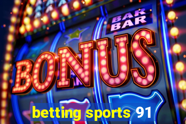 betting sports 91