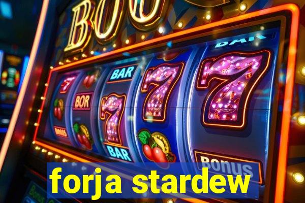 forja stardew