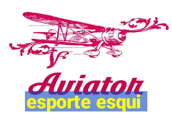 esporte esqui