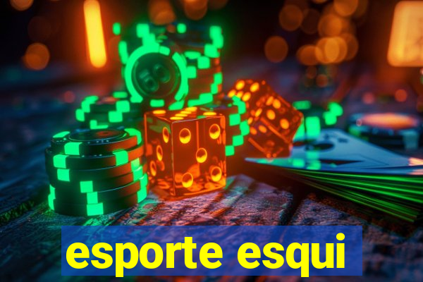 esporte esqui