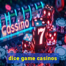 dice game casinos