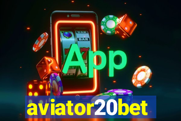 aviator20bet