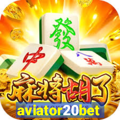 aviator20bet