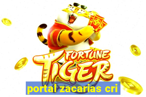 portal zacarias cri