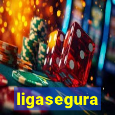 ligasegura