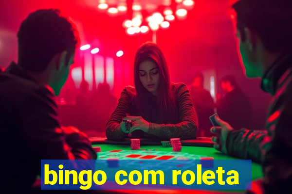 bingo com roleta