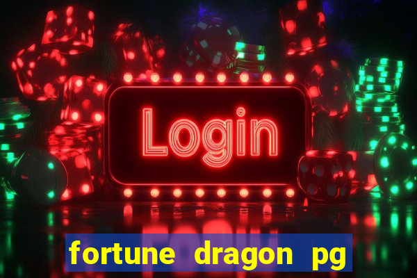 fortune dragon pg soft demo