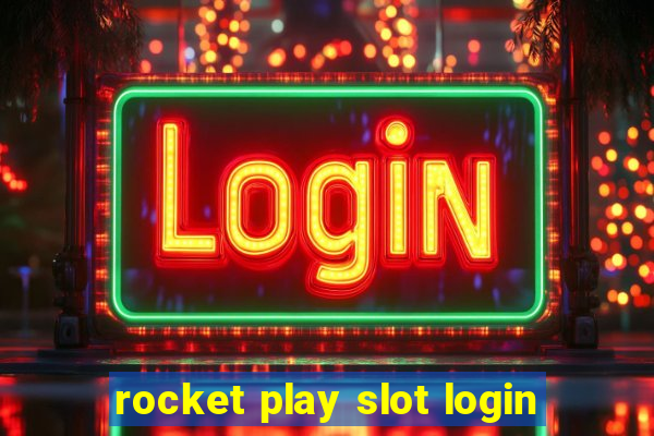 rocket play slot login