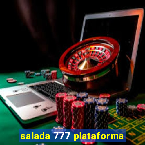 salada 777 plataforma