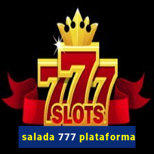 salada 777 plataforma