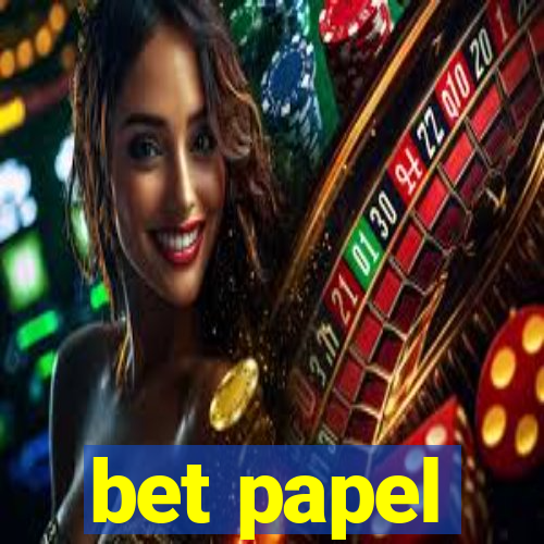 bet papel