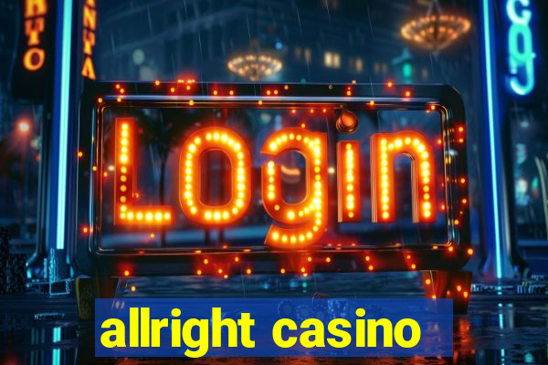 allright casino