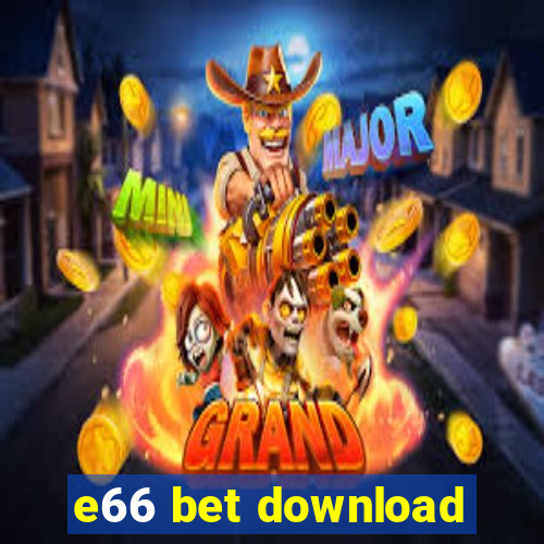 e66 bet download