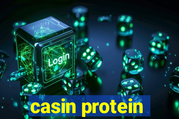 casin protein