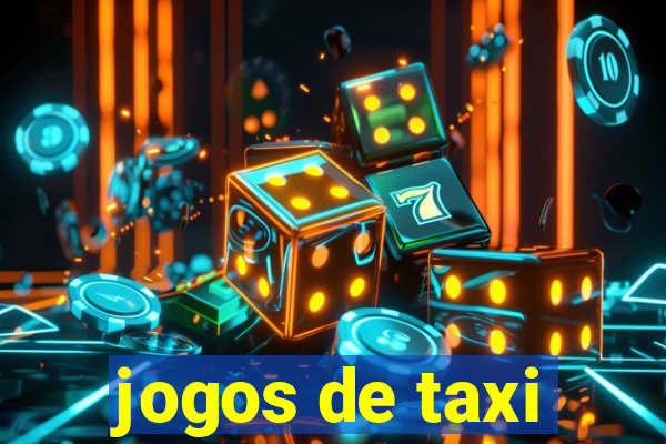 jogos de taxi