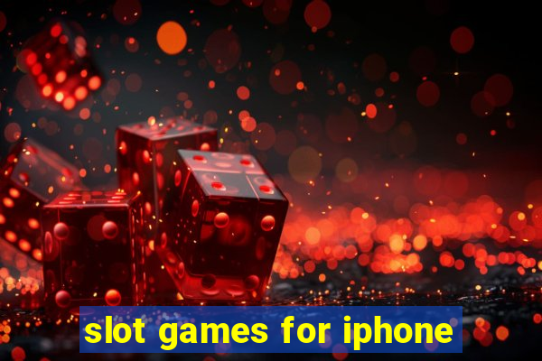 slot games for iphone