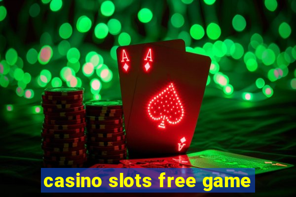 casino slots free game