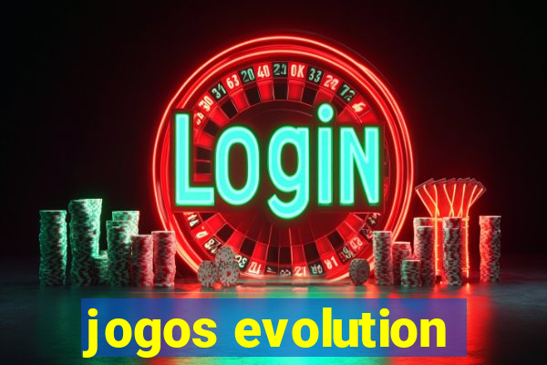 jogos evolution