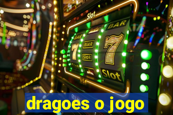 dragoes o jogo