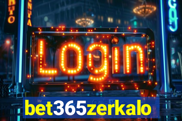 bet365zerkalo